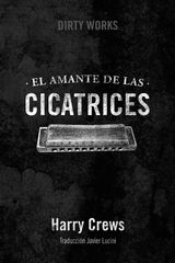 EL AMANTE DE LAS CICATRICES