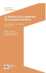 LA BIOPOLTICA DESPUS DE LA NEUROCIENCIA
RAZN ABIERTA