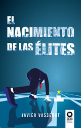 EL NACIMIENTO DE LAS LITES
NOVELAS