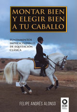 MONTAR BIEN Y ELEGIR BIEN A TU CABALLO
ESTILO DE VIDA