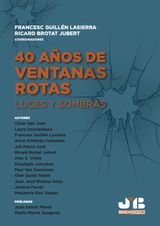 40 AOS DE VENTANAS ROTAS