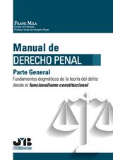 MANUAL DE DERECHO PENAL. PARTE GENERAL