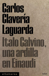 ITALO CALVINO, UNA ARDILLA EN EINAUDI
TASCABILI