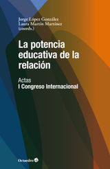 LA POTENCIA EDUCATIVA DE LA RELACIN