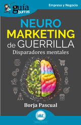 GUABURROS: NEUROMARKETING DE GUERRILLA