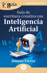 GUABURROS: GUA DE ESCRITURA CREATIVA CON INTELIGENCIA ARTIFICIAL