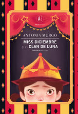 MISS DICIEMBRE Y EL CLAN DE LUNA
INFANTIL