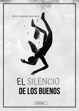 EL SILENCIO DE LOS BUENOS