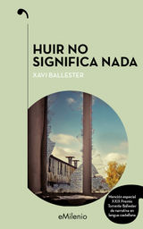 HUIR NO SIGNIFICA NADA (EPUB)
EMILENIO