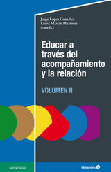 EDUCAR A TRAVS DEL ACOMPAAMIENTO Y LA RELACIN (II)
UNIVERSIDAD