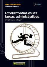 PRODUCTIVIDAD EN LAS TAREAS ADMINISTRATIVAS
PRODUCTIVIDAD INDUSTRIAL