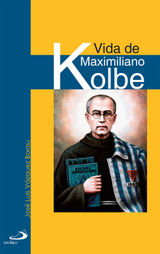 VIDA DE MAXIMILIANO KOLBE
RETRATOS DE BOLSILLO