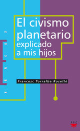 EL CIVISMO PLANETARIO EXPLICADO A MIS HIJOS
EDUCAR