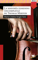 LA SINFONA FEMENINA DE THOMAS MERTON
SAUCE