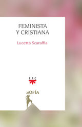 FEMINISTA Y CRISTIANA 
SOFIA