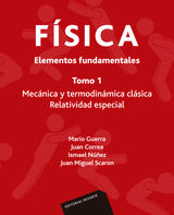 FSICA. ELEMENTOS FUNDAMENTALES. MECNICA Y TERMODINMICA CLSICAS. RELATIVIDAD