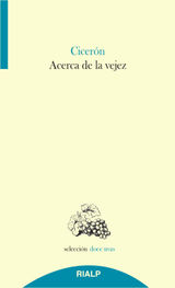 ACERCA DE LA VEJEZ
DOCE UVAS