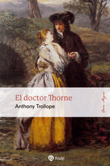 EL DOCTOR THORNE
OPERA MAGNA