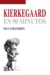 KIERKEGAARD EN 90 MINUTOS
EN 90 MINUTOS