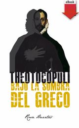 THEOTOCPULI. BAJO LA SOMBRA DEL GRECO
GRAN ANGULAR