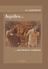 AQUILES... UN HETERO CURIOSO