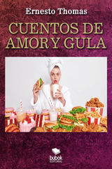 CUENTOS DE AMOR Y GULA