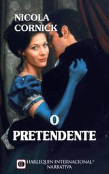 O PRETENDENTE
HARLEQUIN INTERNACIONAL