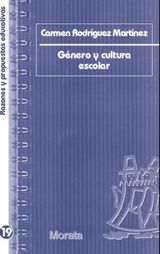 GNERO Y CULTURA ESCOLAR
RAZONES Y PROPUESTAS EDUCATIVAS