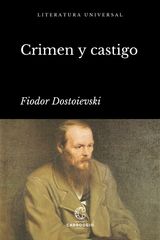 CRIMEN Y CASTIGO
LITERATURA UNIVERSAL