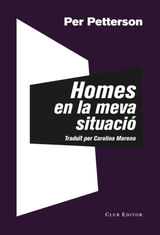 HOMES EN LA MEVA SITUACI