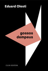 GOSSOS DEMPEUS
CLUB DELS NOVELLISTES