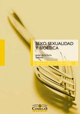 SEXO, SEXUALIDAD Y BIOTICA
CTEDRA DE BIOTICA