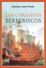 LOS CORSARIOS BERBERISCOS
ISLA DE LA TORTUGA