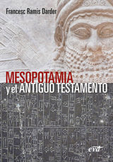 MESOPOTAMIA Y EL ANTIGUO TESTAMENTO
EL MUNDO DE LA BIBLIA