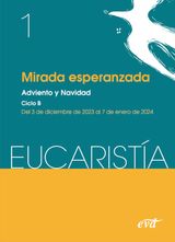 MIRADA ESPERANZADA (EUCARISTA N 1/2024)
EUCARISTA