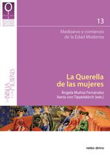 LA QUERELLA DE LAS MUJERES
LA BIBLIA Y LAS MUJERES