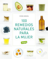 100 REMEDIOS NATURALES PARA LA MUJER