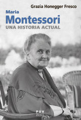 MARIA MONTESSORI, UNA HISTORIA ACTUAL
BIOGRAFAS