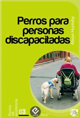 PERROS PARA PERSONAS DISCAPACITADAS
PERROS DE ASISTENCIA