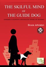 THE SKILFUL MIND OF THE GUIDE DOG