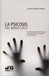 LA PSICOSIS DEL MONO LOCO