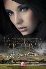 LA PERFECTA FUGITIVA
SEORES DE LAS HIGHLANDS