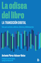 LA ODISEA DEL LIBRO: LA TRANSICIN DIGITAL