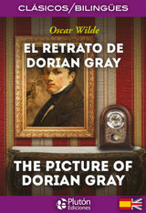 EL RETRATO DE DORIAN GRAY  THE PORTRAIT OF DORIAN GRAY
CLSICOS BILINGES