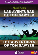 LAS AVENTURAS DE TOM SAWYER  THE ADVENTURES OF TOM SAWYER
CLSICOS BILINGES