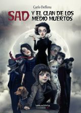 SAD Y EL CLAN DE LOS MEDIO MUERTOS
LIMBUS