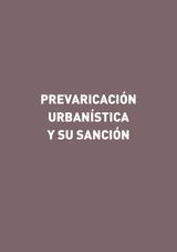 PREVARICACIN URBANSTICA Y SU SANCIN