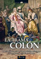 LA TRAMA COLN
HISTORIA INCGNITA