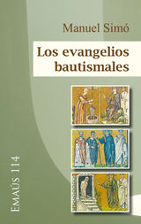 LOS EVANGELIOS BAUTISMALES
EMAUS