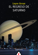 EL REGRESO DE SATURNO
ASTIRO (RELATOS BREVES)NUEVAS VOCES DE LA NARRATIVA VASCA